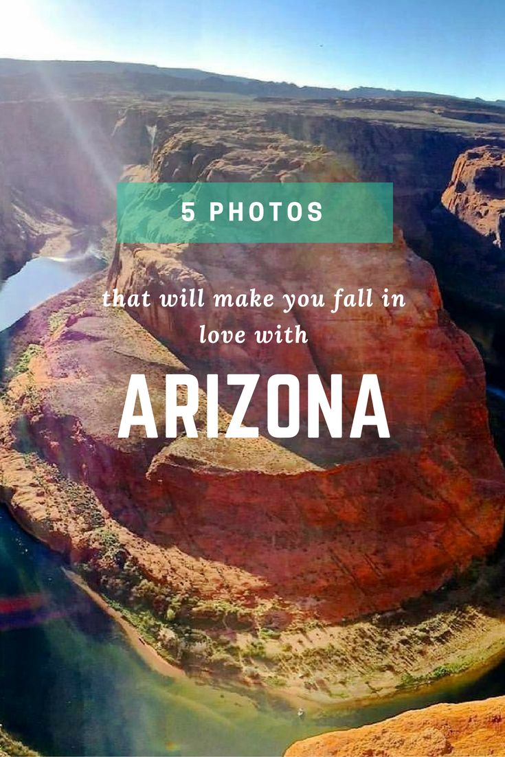 5 Arizona Photos That Will Make You Fall In Love With Arizona 7 ARIZONA