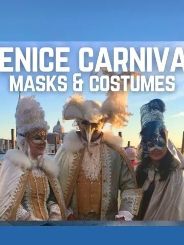 Venice Carnival is famous for spectacular Venetian masks and costumes