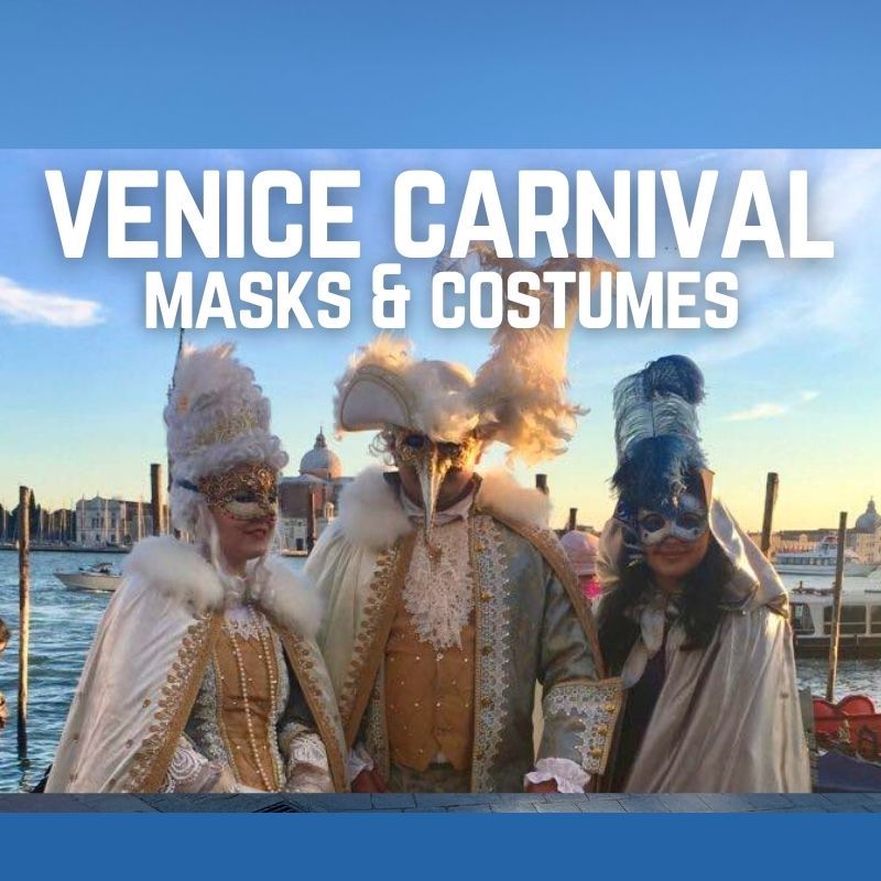 Venice Carnival is famous for spectacular Venetian masks and costumes