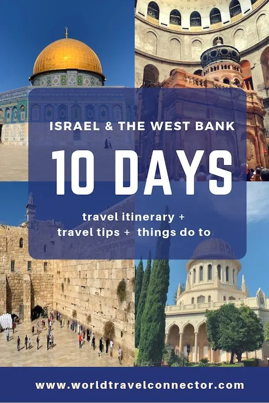 10 Day Israel Itinerary: What to See in Israel in 10 Days 21 Israel travel blog