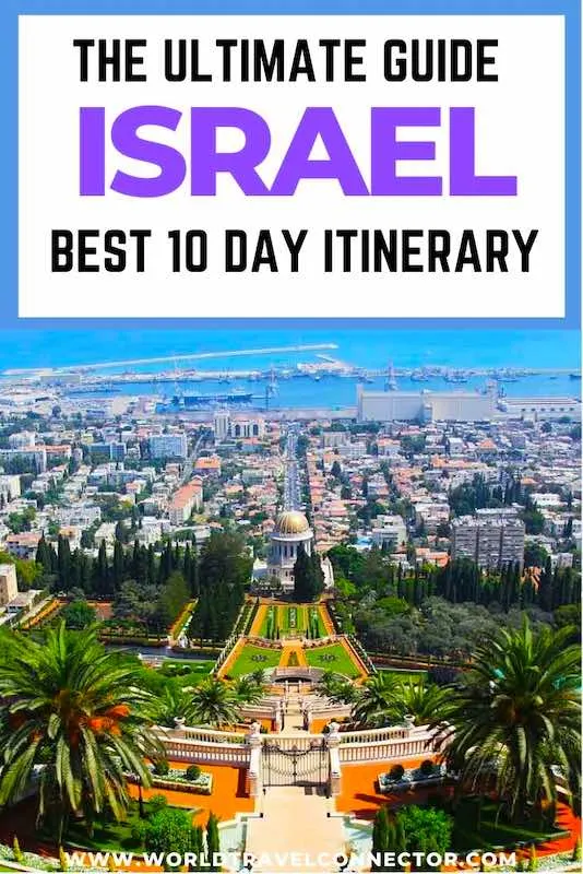 10 Day Israel Itinerary: What to See in Israel in 10 Days 22 Best 10 Day Israel Itinerary