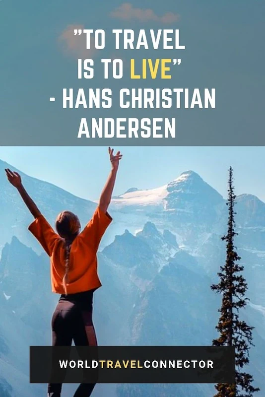 150 Best Adventure Quotes To Fire Up Your Wanderlust 24 best adventure quotes Hans Christian Andersen