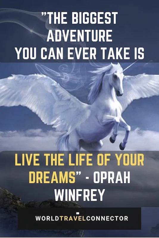 150 Best Adventure Quotes To Fire Up Your Wanderlust 7 One of the best adventure quotes is the one by Oprah Winfrey