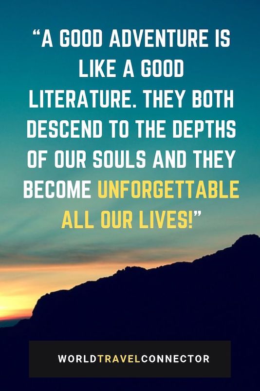150 Best Adventure Quotes To Fire Up Your Wanderlust 37 a collection of best adventure quotes