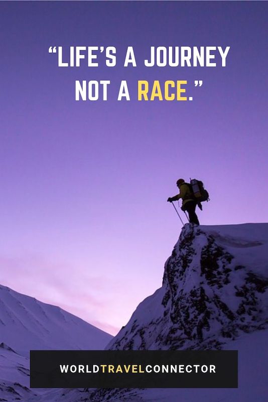 110 Most Inspiring Quotes About Journey 9 Best quotes about journey