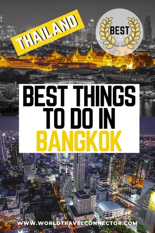 30 Top things to do in Bangkok Thailand 