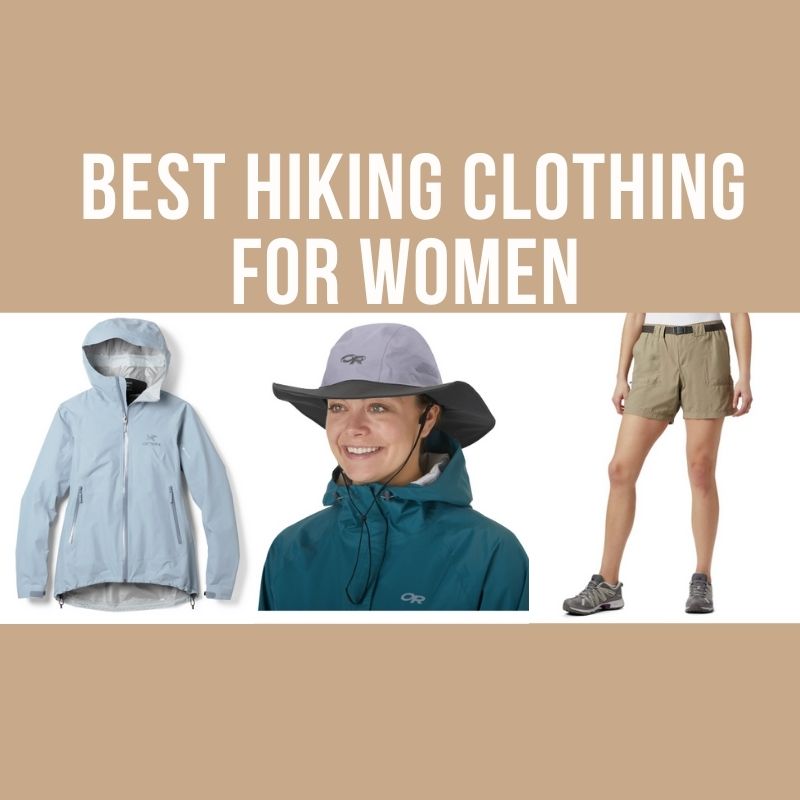 A collection of the best hiking clothing for women