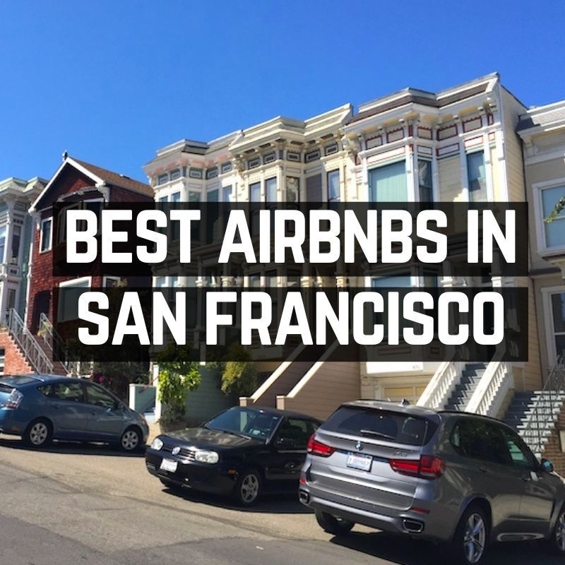 Best airbnbs in San Francisco