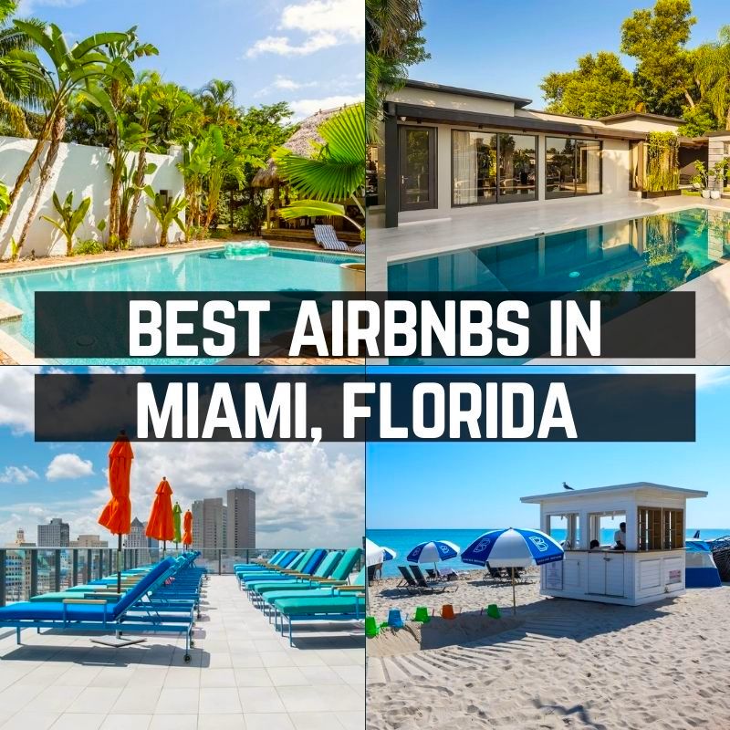 Guide to the best airbnbs in Miami Florida