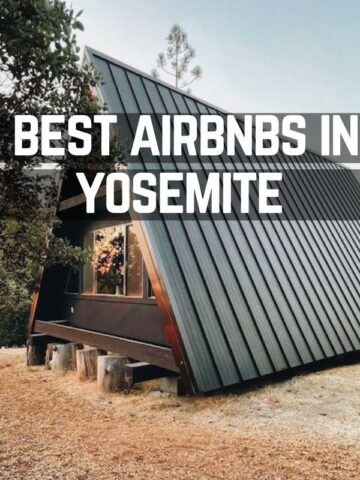 Best airbnbs in Yosemite