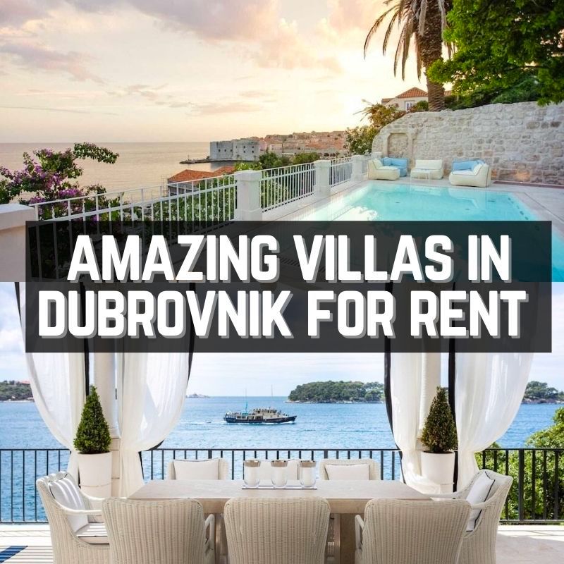 Best vilas in Dubrovnik Croatia