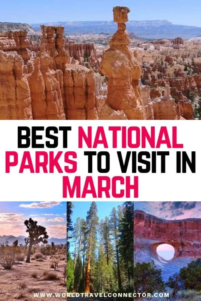 Best National Parks to Visit in March in the US 1 The ultimate collection of the best national parks to visit in March in the USA